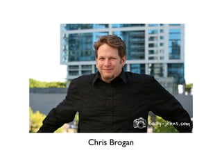 Chris Brogan
 