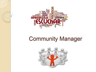 Community Manager
 