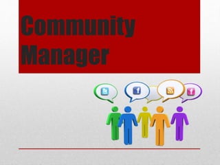 Community
Manager
 
