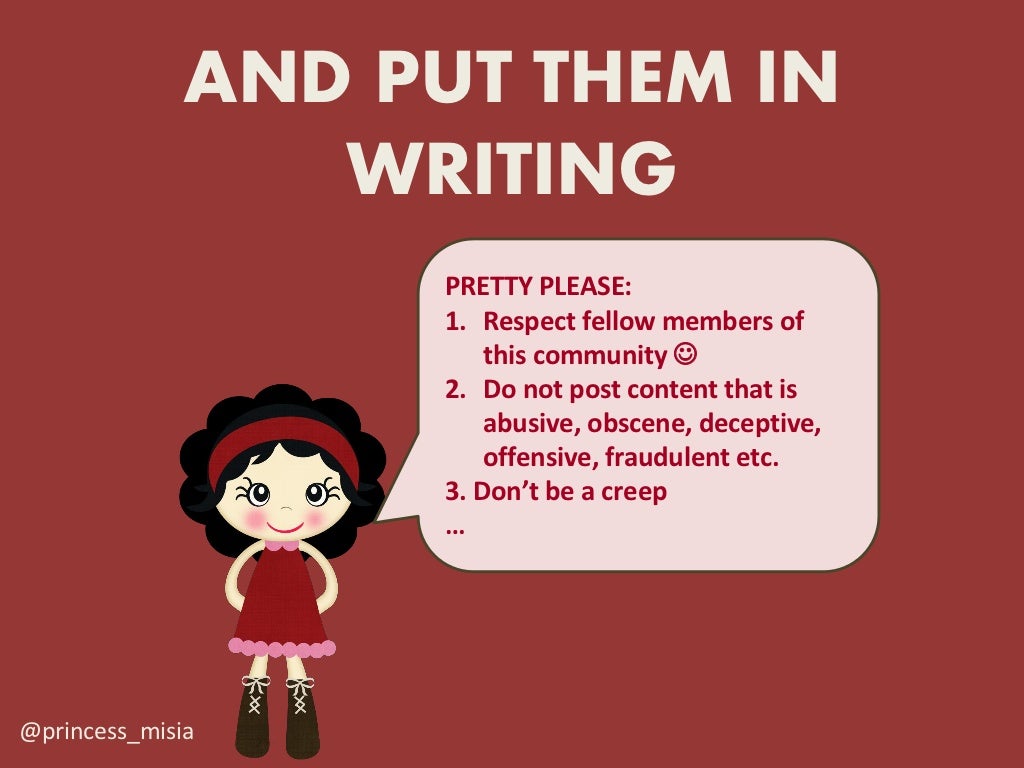 AND PUT THEM IN WRITING