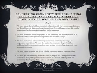 CONNECTING COMMUNITY MEMBERS, GIVING
 THEM VOICE, AND ENSURING A SENSE OF
 COMMUNITY BELONGING AND OWNERSHIP


• We must r...