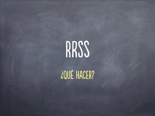 Ss
¿Qé HEr?
 