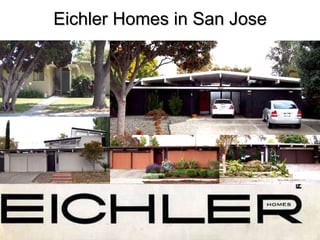 Eichler Homes in San Jose 