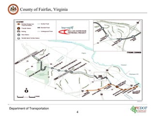 County of Fairfax, Virginia




Department of Transportation
                                     4
 