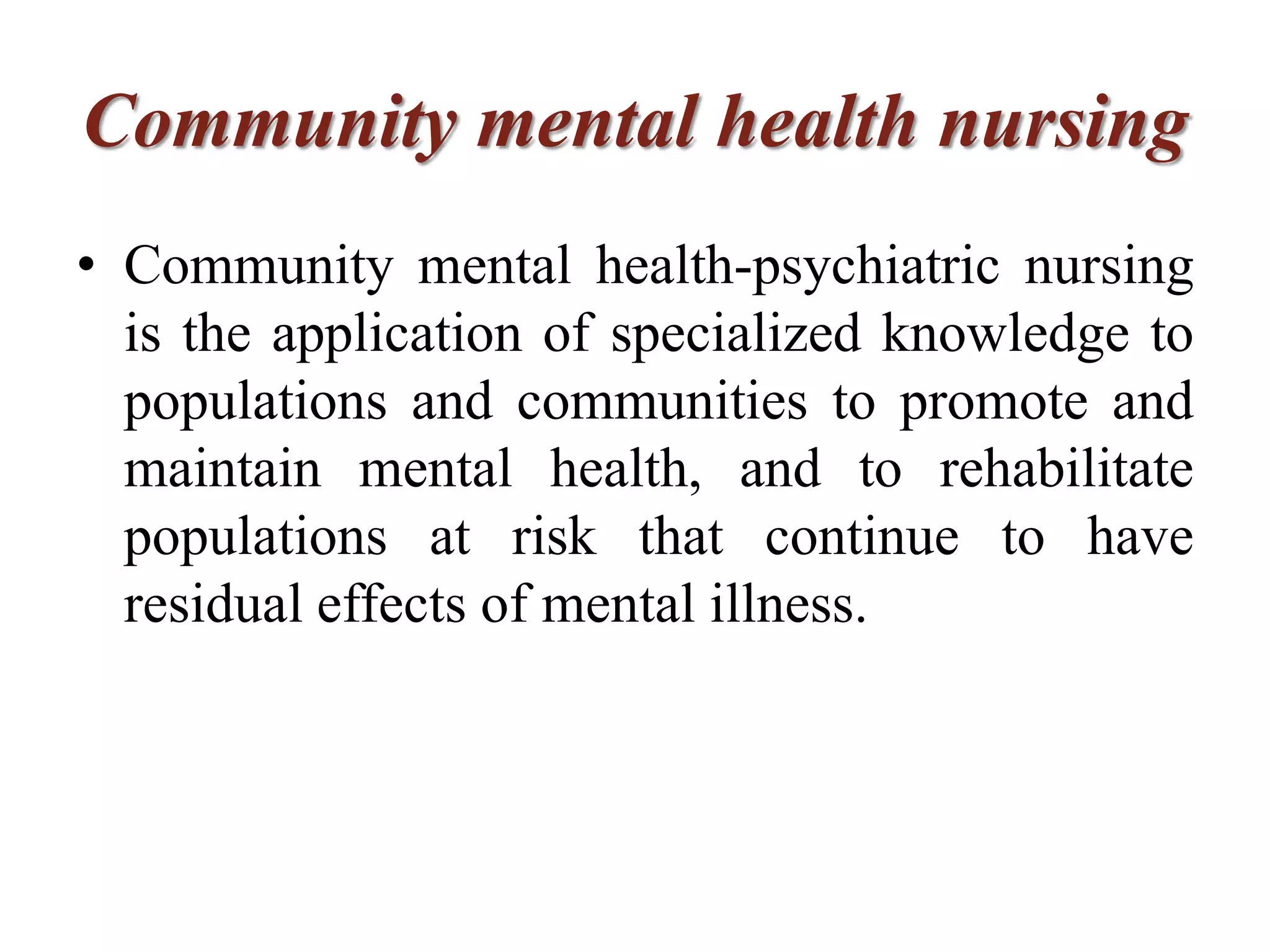 Community mental health nursing | PPTX