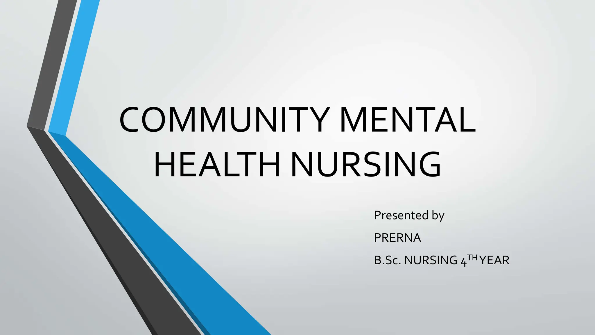 community mental health nursing.pptx bsc | PPTX