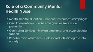 Community Mental Health nursing | PPTX