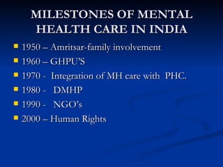 Community Mental Health Services in india At Nmhans Power Point ...
