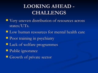 Community Mental Health Services in india At Nmhans Power Point ...