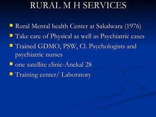 Community Mental Health Services in india At Nmhans Power Point ...