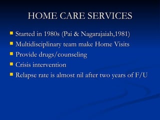 Community Mental Health Services in india At Nmhans Power Point ...