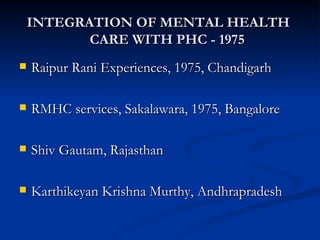 Community Mental Health Services in india At Nmhans Power Point ...