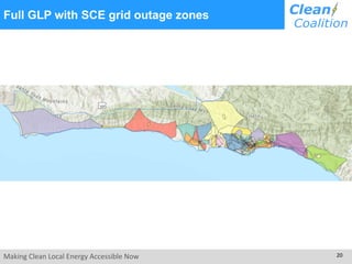 Making Clean Local Energy Accessible Now 20
Full GLP with SCE grid outage zones
 