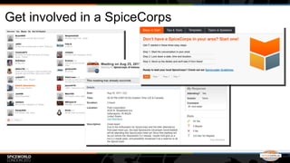 Get involved in a SpiceCorps
 