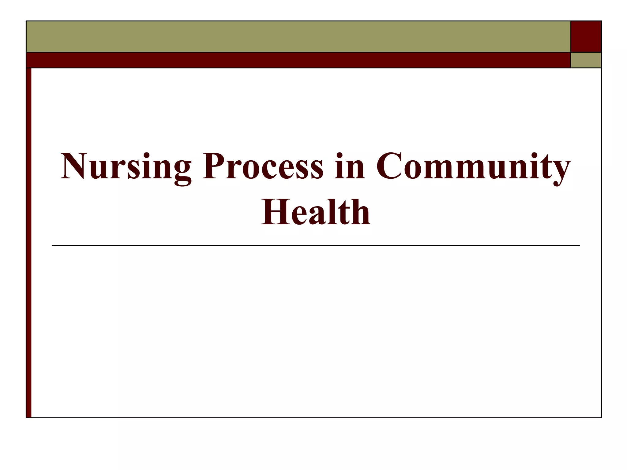 Community nursing process | PPT