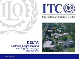 DELTA Distance Education and Learning Technology Applications 