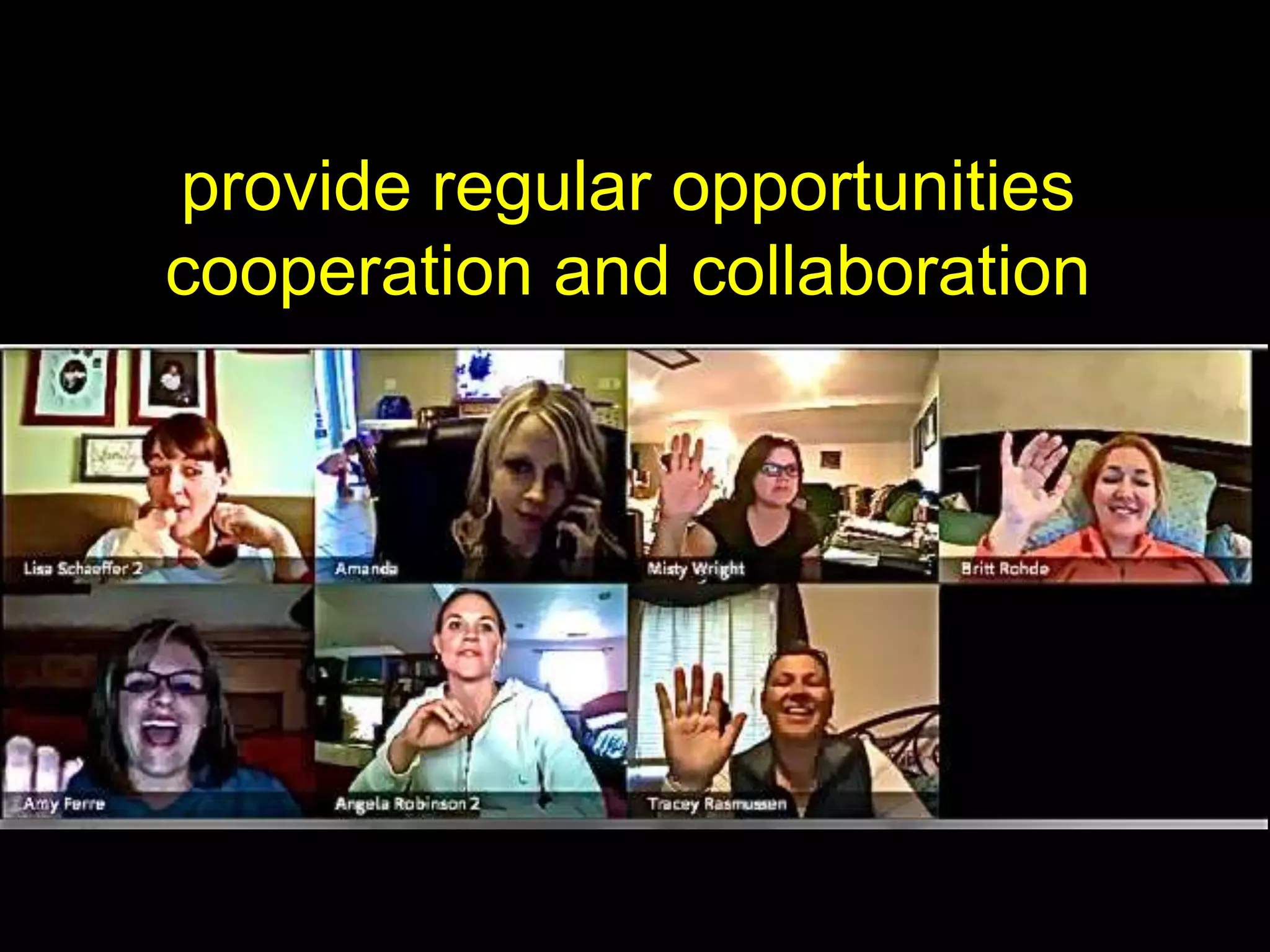 Brown, R. (2001). The Process of Community Building in a Distance Learning Classes
Getting to “know” each other. Finding out where people lived,
what they did, their experiences, whether or not they had
families and the like was the “X” factor. Participants generally
agreed that this should have been a first step in community-
building.
commonality is the essence of community
 