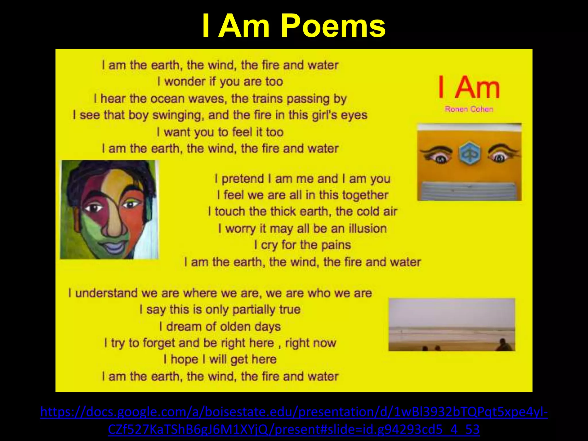 I Am Poems
http://www.flickr.com/photos/78773858@N03/
 