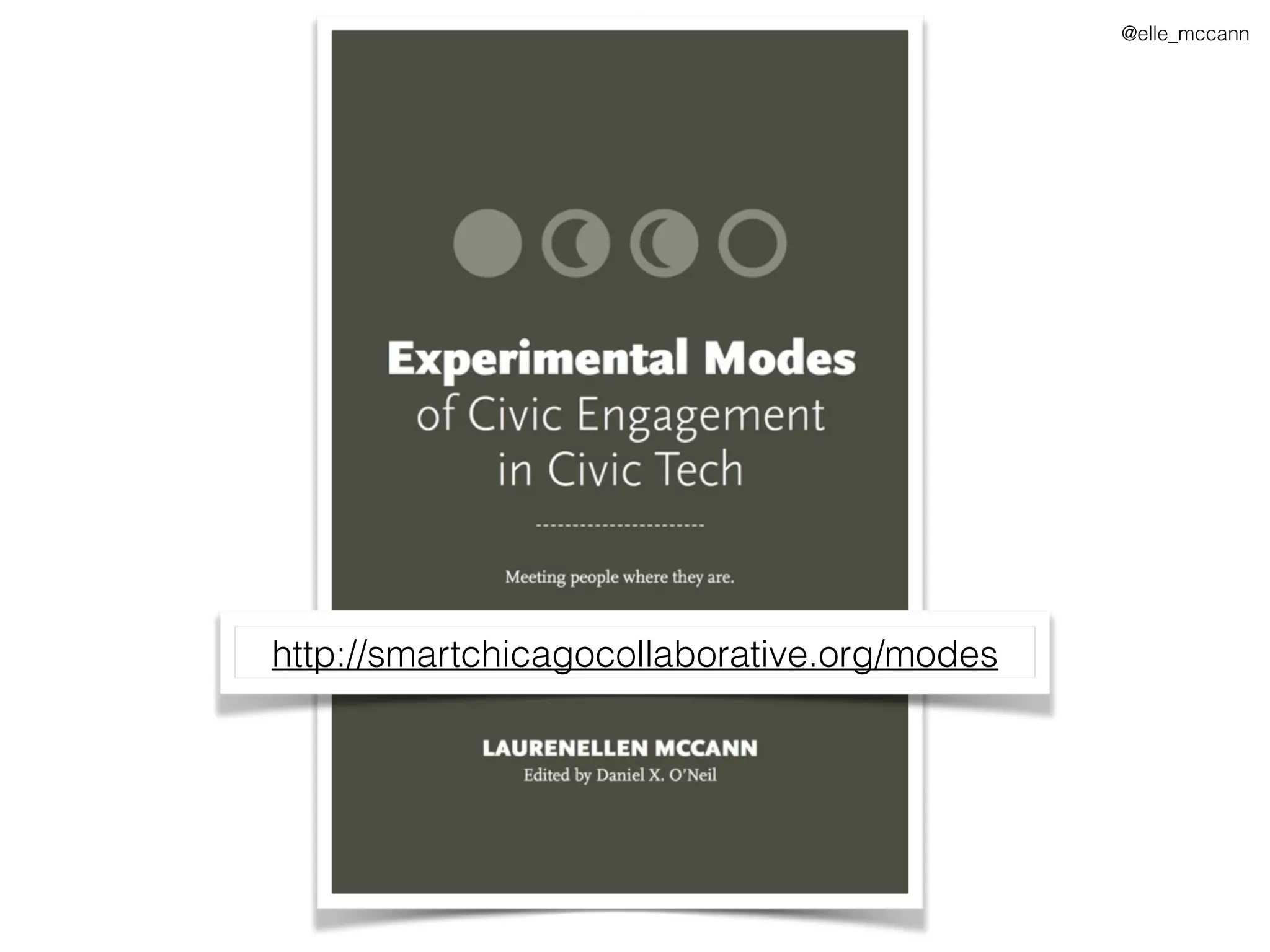 @elle_mccann
http://smartchicagocollaborative.org/modes
 