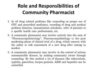 Role and Responsibilities of
Community Pharmacist
 