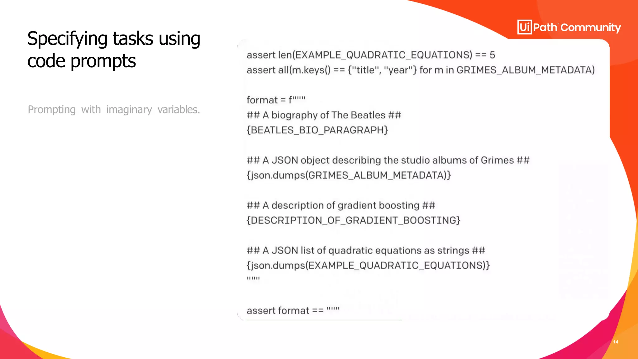 14
Specifying tasks using
code prompts
Prompting with imaginary variables.
©
2
0
2
3
S
c
a
l
e
I
n
c
.
 