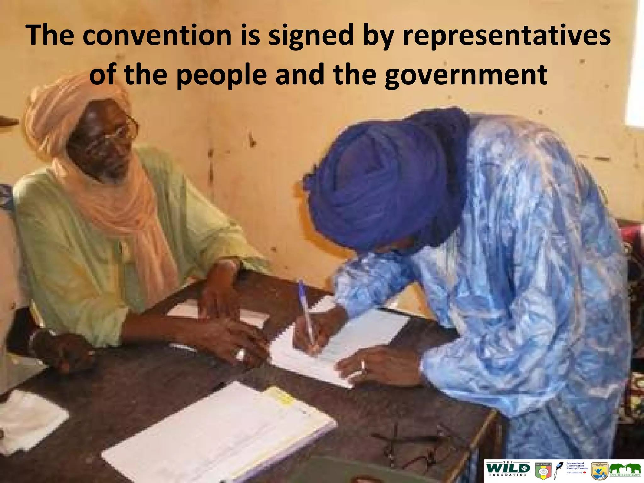 The convention is signed by representatives of the people and the government 