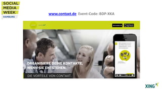 www.contaxt.de Event-Code: BDP-XKA

 