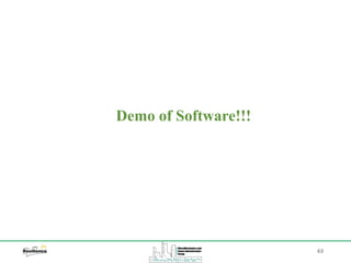 63
Demo of Software!!!
 