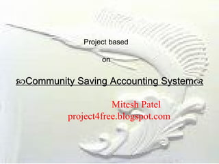 Community saving accounting_system