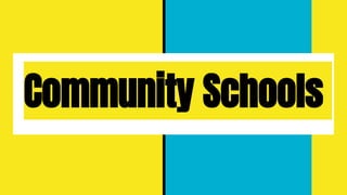 Community Schools
 