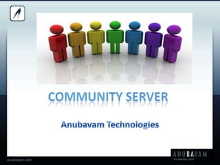 Community Server Anubavam Technologies 