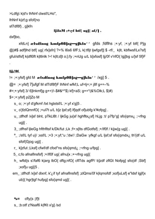 >Ldfg k|d'v lhNnf clwsf/LHo",
lhNnf k|zf;g sfof{no
sf7df8f} , g]kfn
                                ljifoM ;+:yf btf{ ug]{ af/] .
dxf]bo,
         xfdLn] ælxdfnog kmfp08]zg—g]kfn’’ gfds ;fdflhs ;+:yf, ;+:yf btf{ P]g
@)#$ adf]lhd btf{ ug{ rfx]sfn] ?=% l6s6 6fF;L k|:tfljt ljwfgsf]] $ -rf/_ k|lt, kbflwsf/Lx?sf]
gful/stfsf] k|dfl0ft k|ltlnlk !÷! k|lt;d]t o;};fy ;+nUg u/L b]xfosf] ljj/0f v'nfO{ lgj]bg u/]sf 5f}F
.

ljj/0f
!= ;+:yfsf] gfd M ælxdfnog kmfp08]zg—g]kfn’’ /xg] 5 .
@= ;+:yfsf] 7]ufgf M sf7df8f}F lhNnf wfkf;L uf=lj=;= j8f g+=–%
#=;+:yfsf] 3/ 6]lnkmf]g g+=)!–$#&^*$) kf]=aS; g+=*(&%Olk;L $)#)
$= ;+:yfsf] p2]Zo M
    s_ o; ;+:yf d'gfkmf /lxt hglxtsf/L ;+:yf x'g]5 .
    v_ o'jfzlQmnfO{ ;+ul7t u/L b]z ljsf;sf] If]qdf of]ubfg k'¥ofpg] .
    u_ ;dfhdf /x]sf blnt, pTkLl8t / ljkGg ju{sf hghfltx¿sf] hLjg :t/ p7fp“g] sfo{qmx¿ ;~rfng
         ug]{ .
    3_ ;dfhsf ljleGg hfthfltsf k/Dk/fut ;Lk ;f+:s[lts dfGotfsf] ;+/If0f / k|jw{g ug]{ .
    ª_ ;/sf/L tyf u}/ ;xsf/L ;+3 ;+:yf;“u ;'dw'/ ;DaGw :yfkgf u/L ljsf;sf sfo{qmdx¿ th'{df u/L
         sfof{Gjog ug]{ .
    r_ k]zfut ;Lksf] cfwf/df cfod"ns sfo{qmd¿ ;~rfng u/fpg] .
    5_ c;fo afnaflnsfsf] ;+/If0f ug{ afnu[x ;+~rfng ug]{
    h_ wfld{s s'/faf6 k|arg lbO{ dflg;nfO{ cflTds agfP/ b]zdf zflGt Nofpg] sfo{df ;Sbf]
         ;xof]u ug]{5 .
    em_ ;dfhdf /x]sf dlxnf, k'¿if tyf afnaflnsfsf] ;zlQms/0f k|lqmofdf ;xof]uLsf] e"ldsf lgjf{x
         ub}{ hgr]tgf hufpg] sfo{qmd ug]{ .




     %=      cfly{s ;|f]t
    s_ ;b:otf z'Nsaf6 k|fKt x'g] /sd
 