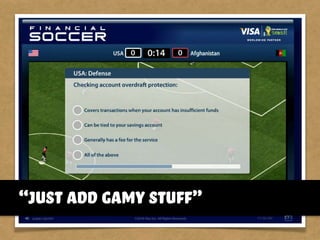 “just add gamy stuff”
 