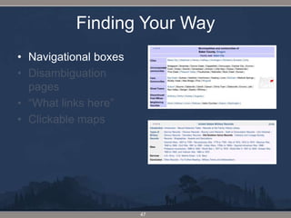 Finding Your WayNavigational boxesDisambiguation pages“What links here”Clickable maps47