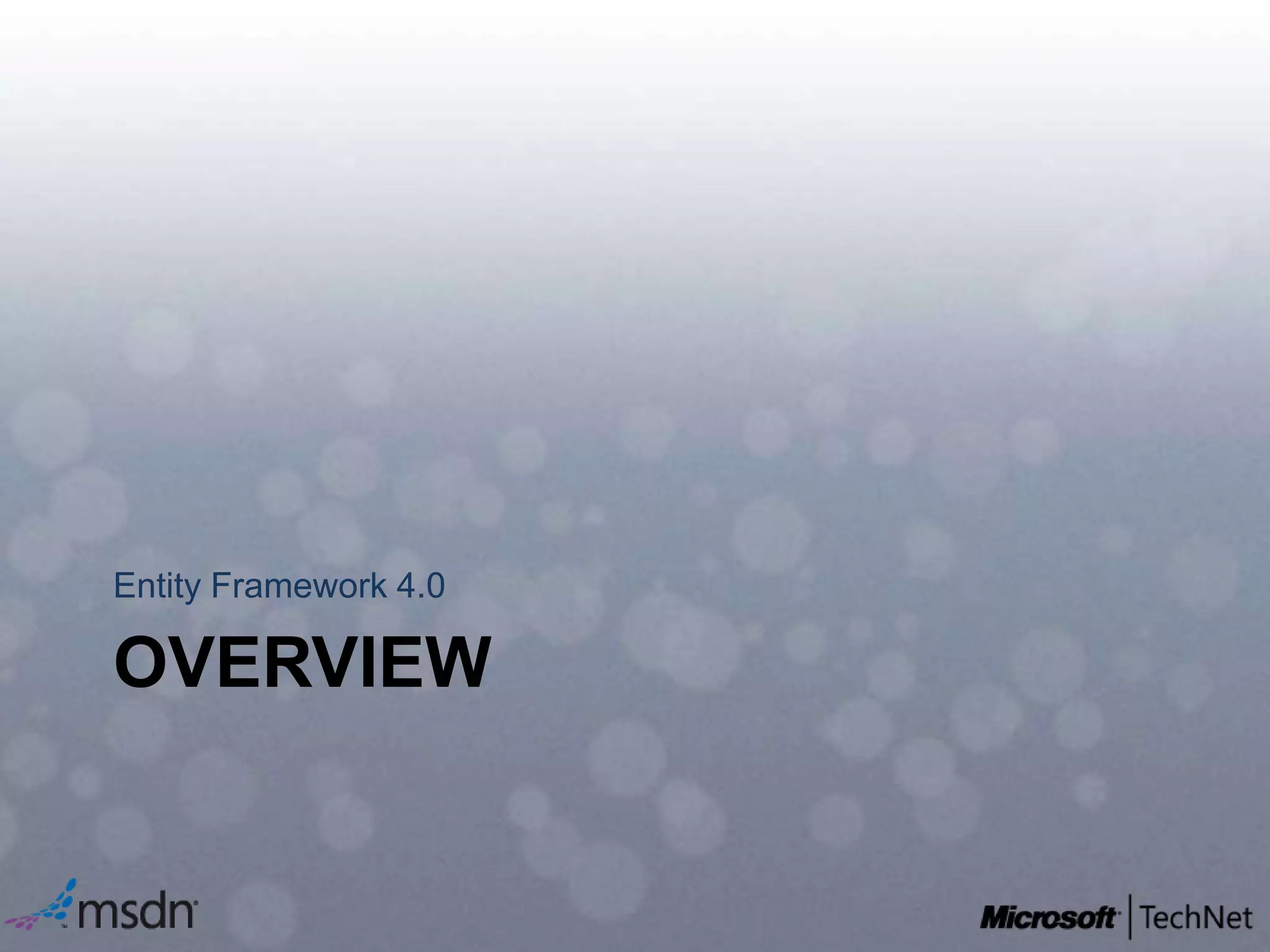 OverviewEntity Framework 4.0