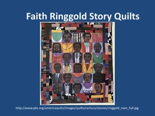 Faith Ringgold Story Quilts




http://www.pbs.org/americaquilts/images/quilts/century/stories/ringgold_men_full.jpg
 