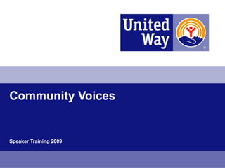 Community Voices Speaker Training 2009 