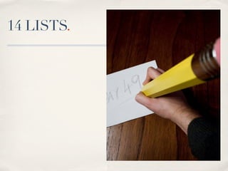 14 LISTS.
 