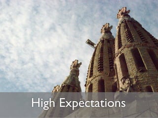 High Expectations
 