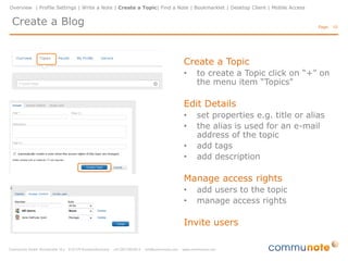 Overview | Profile Settings | Write a Note | Create a Topic| Find a Note | Bookmarklet | Desktop Client | Mobile Access


 Write a Note                                                                                                             Page: 10




   Quick Answer                                                    Answer

   Answer to the original note                                     Answer to any note in the discussion
 