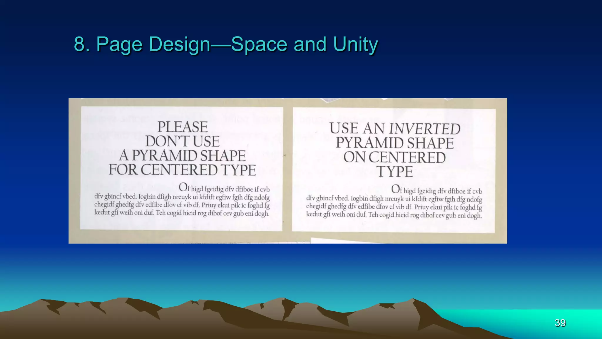 8. Page Design—Space and Unity
39
 