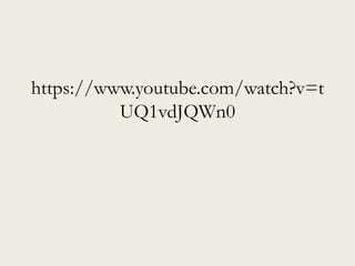 https://www.youtube.com/watch?v=t
UQ1vdJQWn0
 