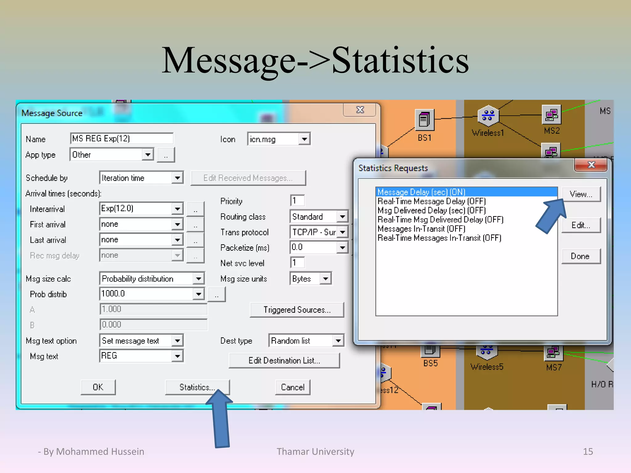 Message->Statistics
- By Mohammed Hussein 15Thamar University
 