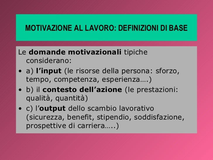 MOTIVAZIONI E LAVORO