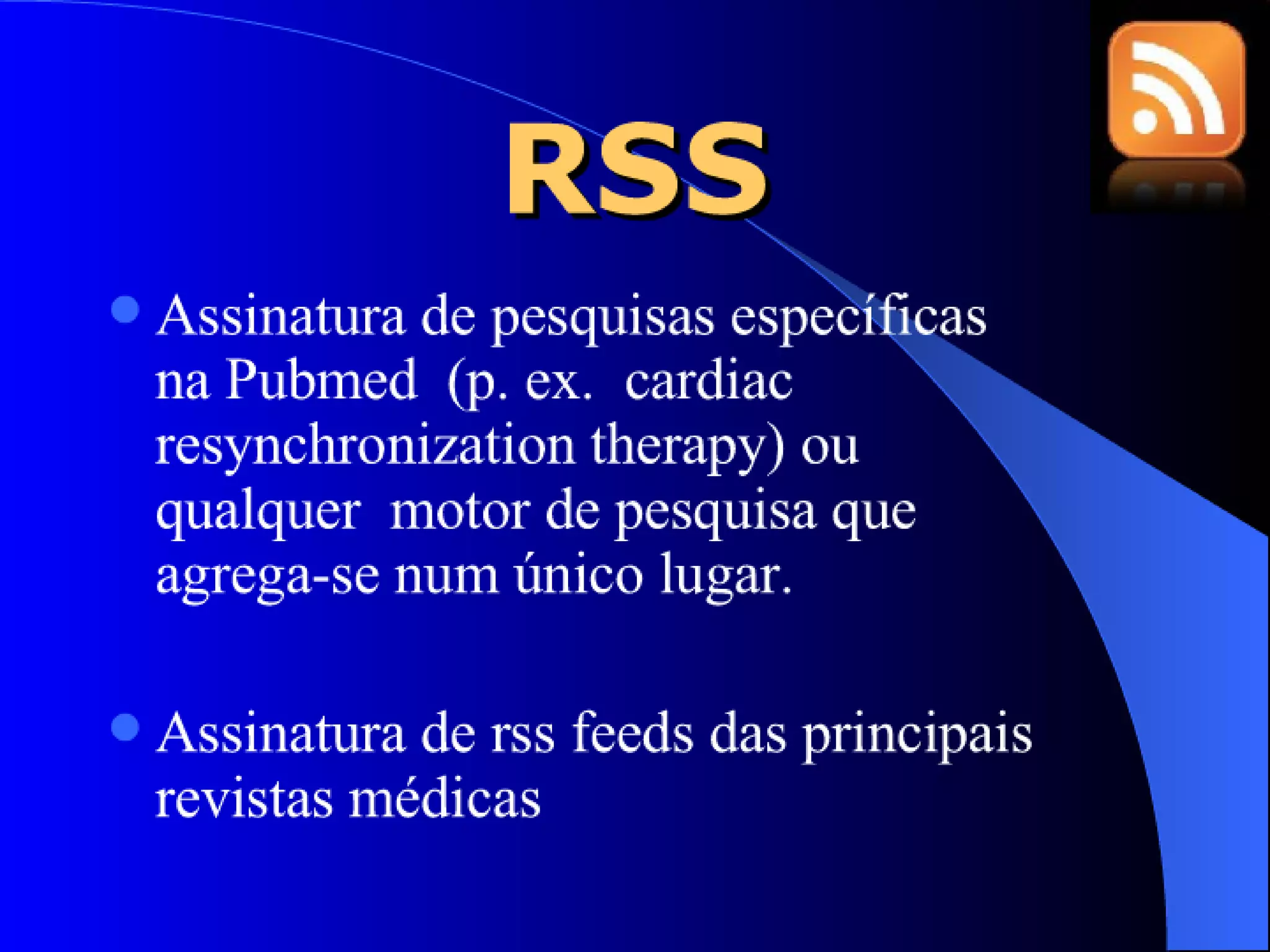 WEB 2.0 E A PRATICA MÉDICA