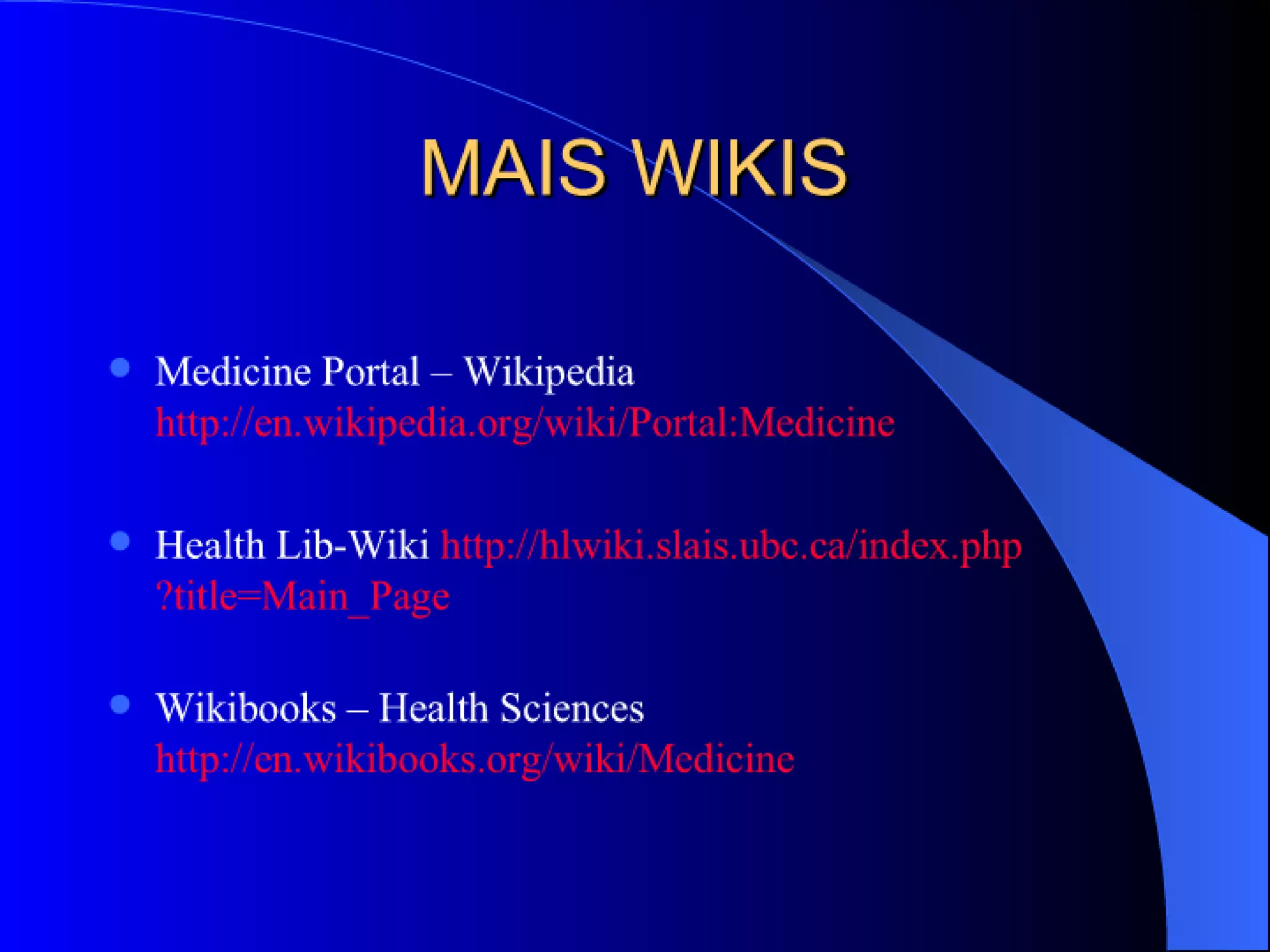 WEB 2.0 E A PRATICA MÉDICA
