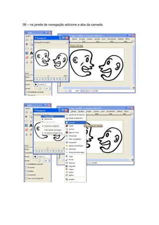 06 – na janela de navegação adicione a aba da camada.
 