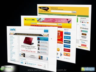 5
www.semanaecommerce.com.br
 