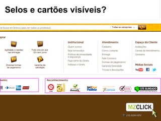 Selos e cartões visíveis?
 