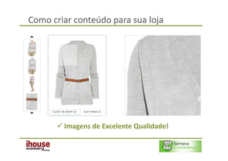 Como criar conteúdo para sua loja




        Imagens de Excelente Qualidade!
 